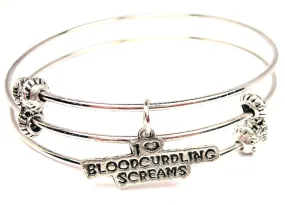 I Love Blood Curdling Screams Triple Style Expandable Bangle Bracelet